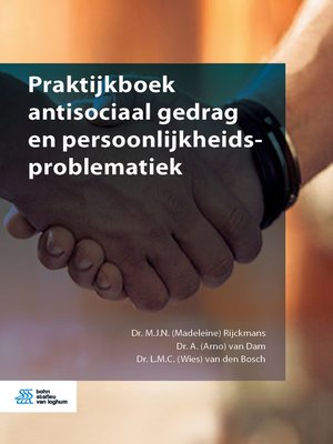 cover image of Praktijkboek antisociaal gedrag en persoonlijkheidsproblematiek